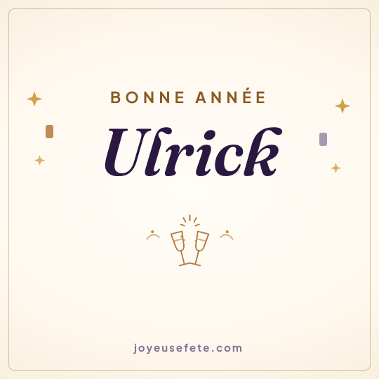 Image carrée « Bonne année Ulrick » pour WhatsApp