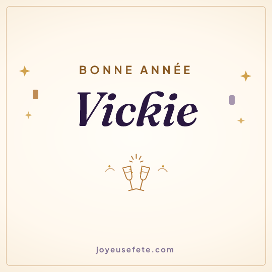 Image carrée « Bonne année Vickie » pour WhatsApp