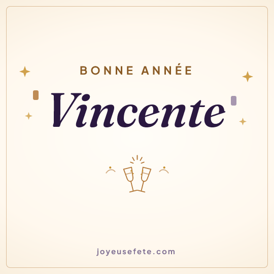 Image carrée « Bonne année Vincente » pour WhatsApp