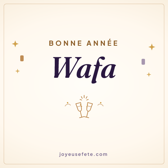 Image carrée « Bonne année Wafa » pour WhatsApp