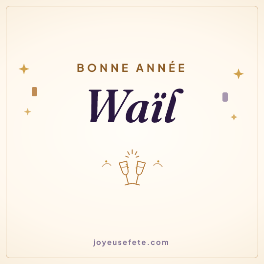 Image carrée « Bonne année Waïl » pour WhatsApp