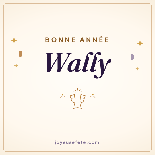 Image carrée « Bonne année Wally » pour WhatsApp