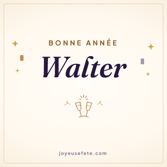 Image carrée « Bonne année Walter » pour WhatsApp
