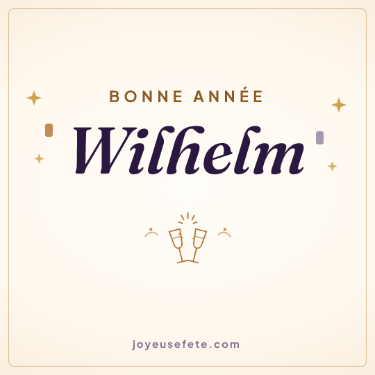 Image carrée « Bonne année Wilhelm » pour WhatsApp