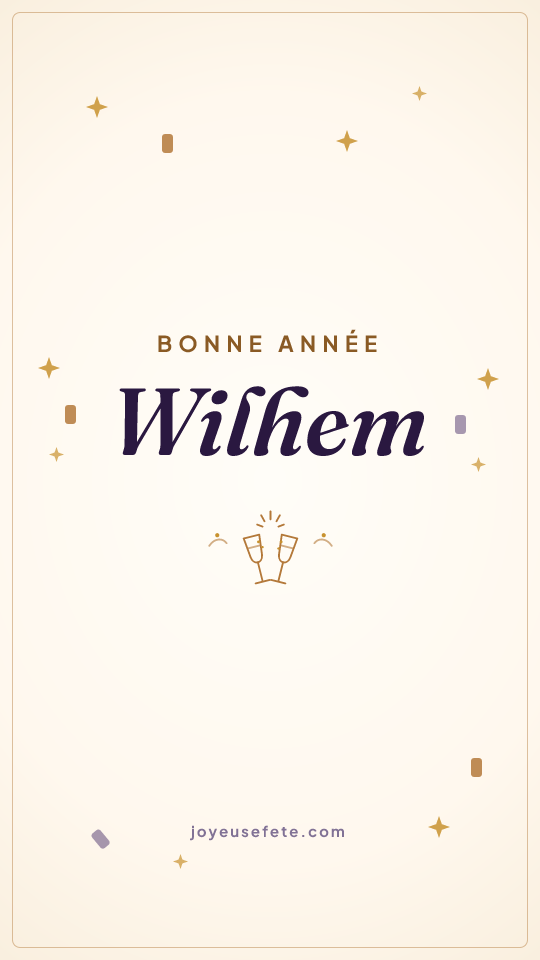 Image « Bonne année Wilhem » au format story