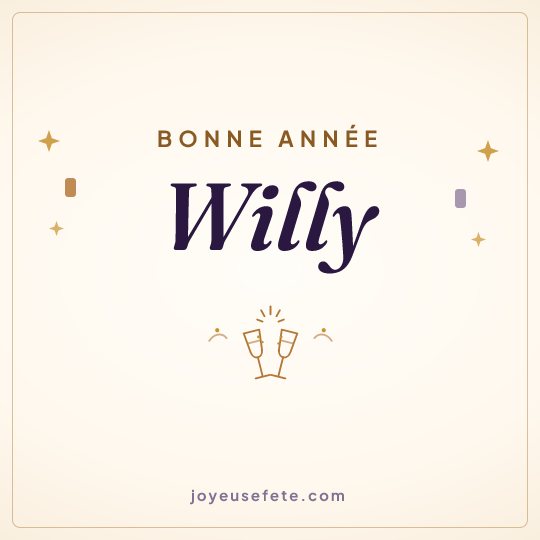 Image carrée « Bonne année Willy » pour WhatsApp