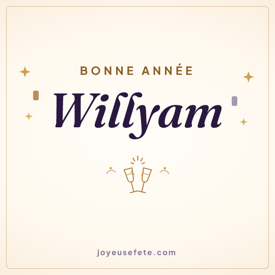 Image carrée « Bonne année Willyam » pour WhatsApp