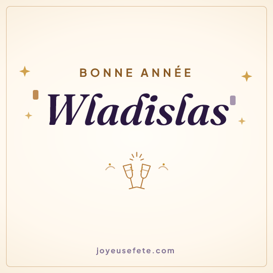 Image carrée « Bonne année Wladislas » pour WhatsApp