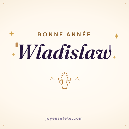 Image carrée « Bonne année Wladislaw » pour WhatsApp