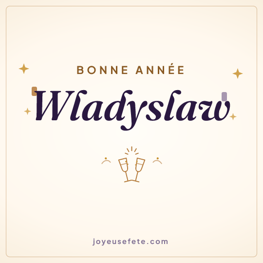 Image carrée « Bonne année Wladyslaw » pour WhatsApp