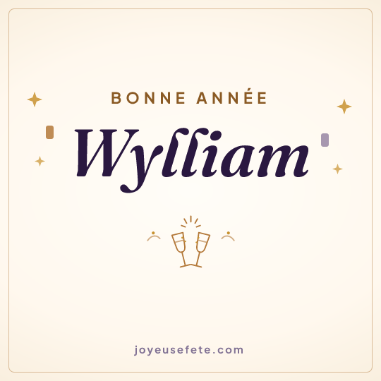 Image carrée « Bonne année Wylliam » pour WhatsApp