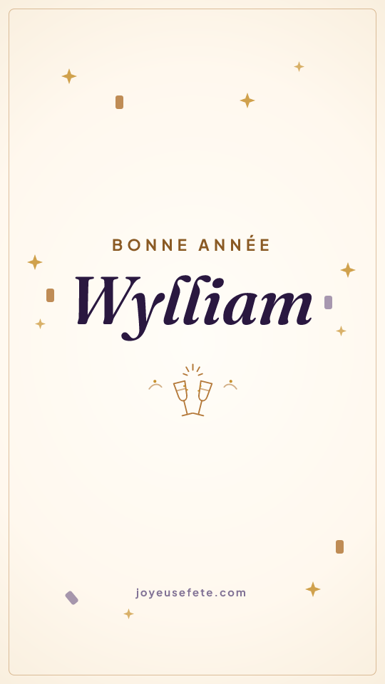 Image « Bonne année Wylliam » au format story