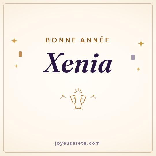 Image carrée « Bonne année Xenia » pour WhatsApp