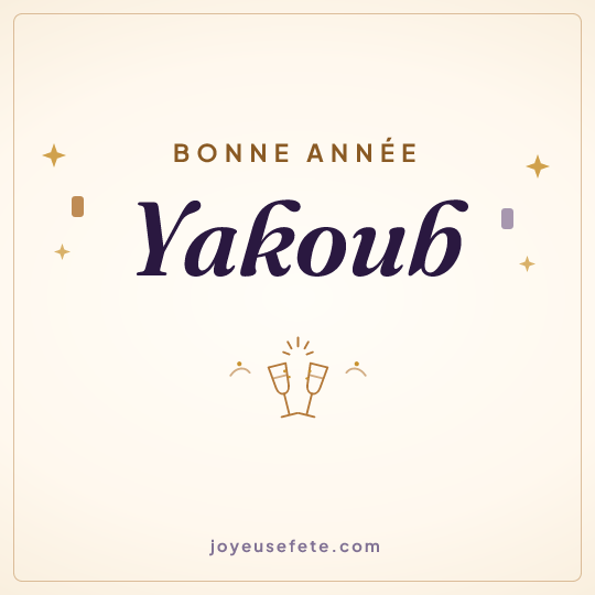 Image carrée « Bonne année Yakoub » pour WhatsApp