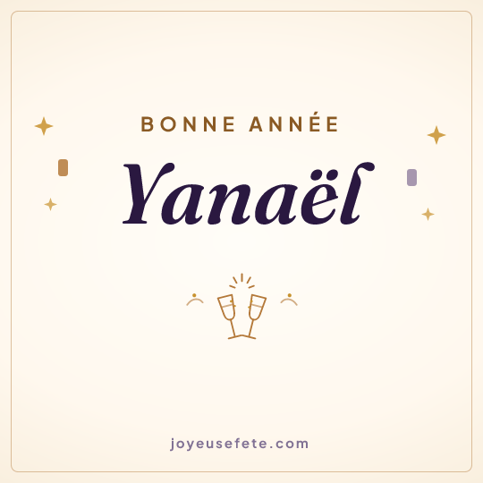 Image carrée « Bonne année Yanaël » pour WhatsApp