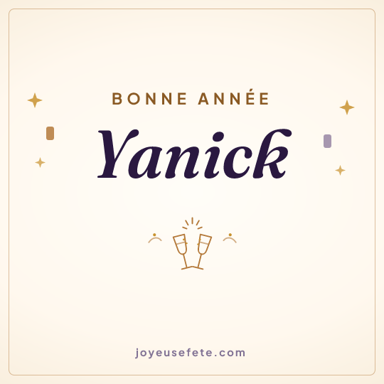 Image carrée « Bonne année Yanick » pour WhatsApp