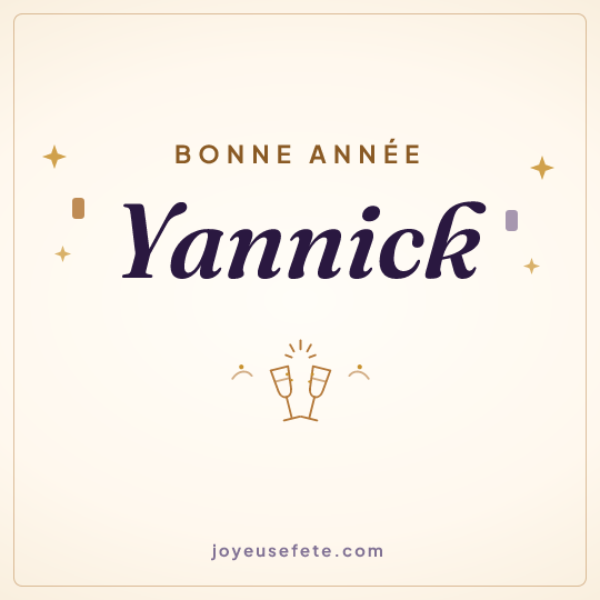 Image carrée « Bonne année Yannick » pour WhatsApp