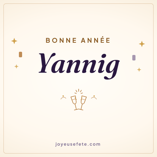 Image carrée « Bonne année Yannig » pour WhatsApp
