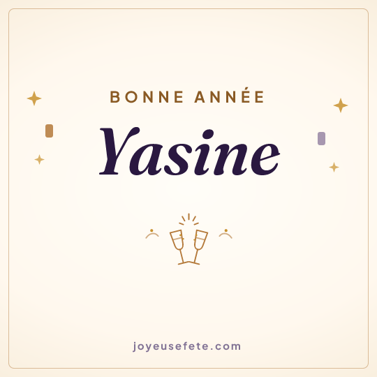 Image carrée « Bonne année Yasine » pour WhatsApp