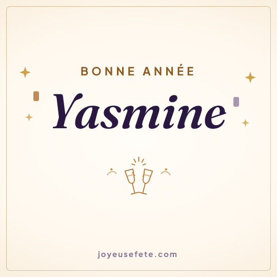 Image carrée « Bonne année Yasmine » pour WhatsApp