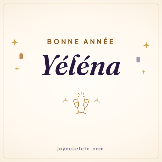 Image carrée « Bonne année Yéléna » pour WhatsApp