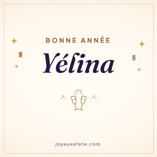 Image carrée « Bonne année Yélina » pour WhatsApp
