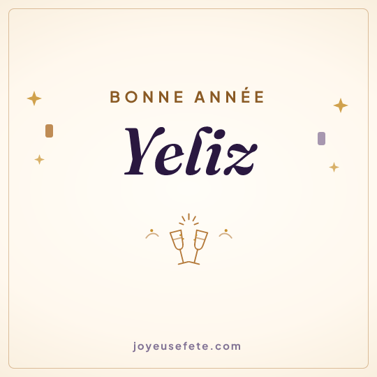 Image carrée « Bonne année Yeliz » pour WhatsApp