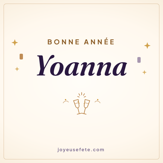 Image carrée « Bonne année Yoanna » pour WhatsApp