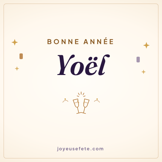 Image carrée « Bonne année Yoël » pour WhatsApp