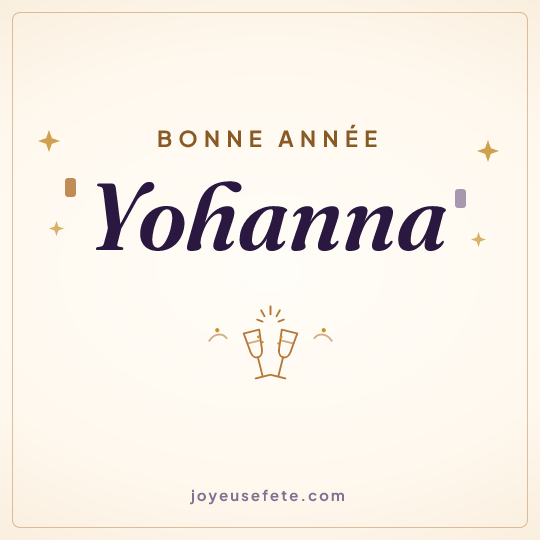 Image carrée « Bonne année Yohanna » pour WhatsApp