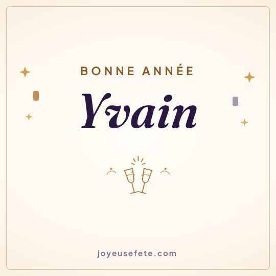 Image carrée « Bonne année Yvain » pour WhatsApp