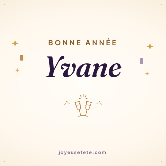 Image carrée « Bonne année Yvane » pour WhatsApp