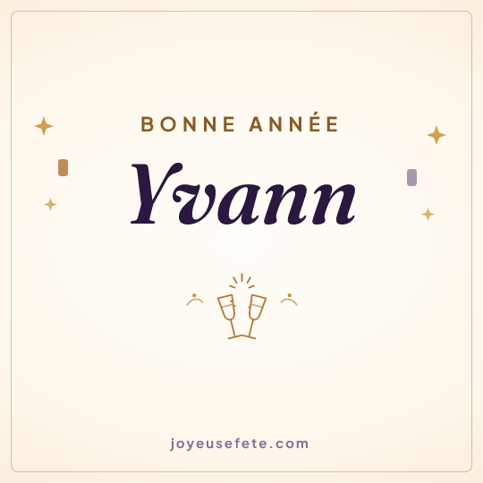 Image carrée « Bonne année Yvann » pour WhatsApp