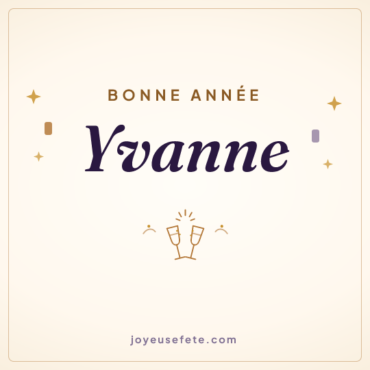 Image carrée « Bonne année Yvanne » pour WhatsApp