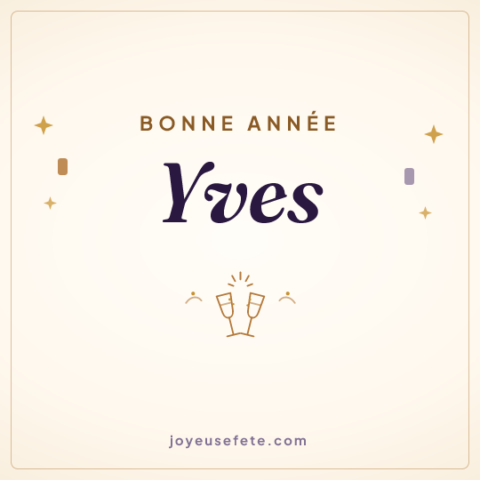 Image carrée « Bonne année Yves » pour WhatsApp