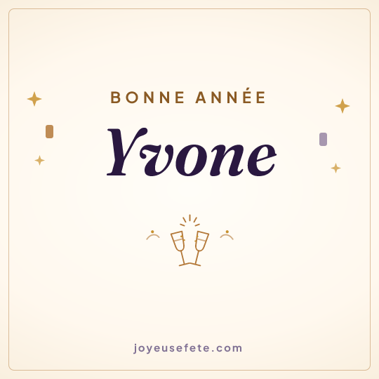 Image carrée « Bonne année Yvone » pour WhatsApp
