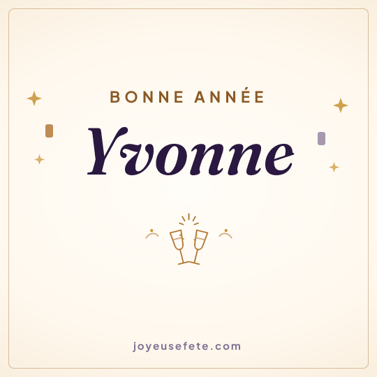 Image carrée « Bonne année Yvonne » pour WhatsApp
