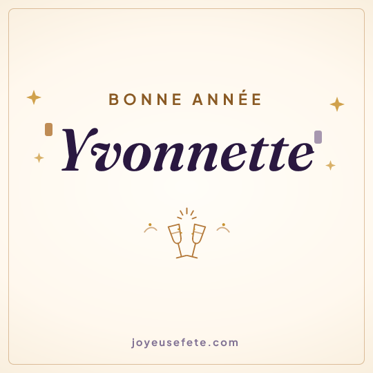 Image carrée « Bonne année Yvonnette » pour WhatsApp