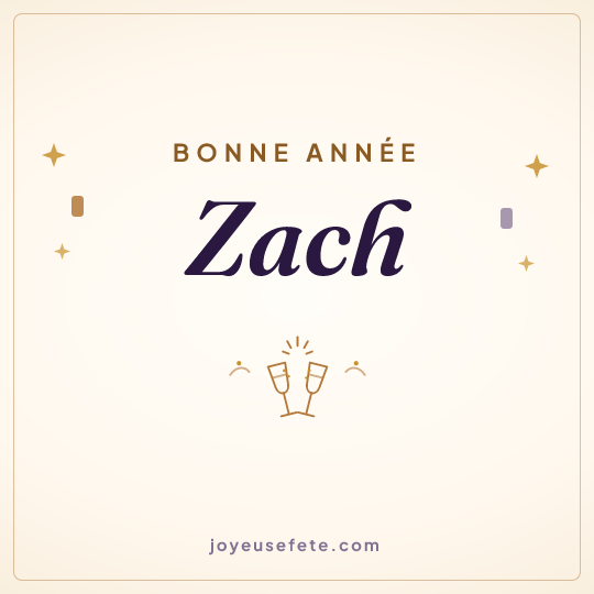 Image carrée « Bonne année Zach » pour WhatsApp