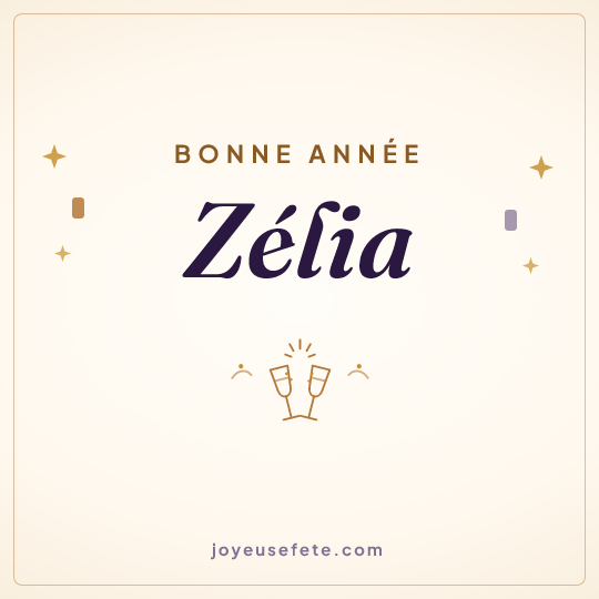 Image carrée « Bonne année Zélia » pour WhatsApp