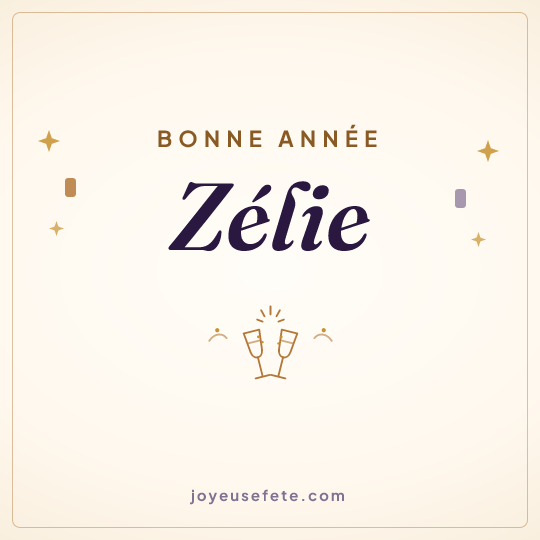 Image carrée « Bonne année Zélie » pour WhatsApp