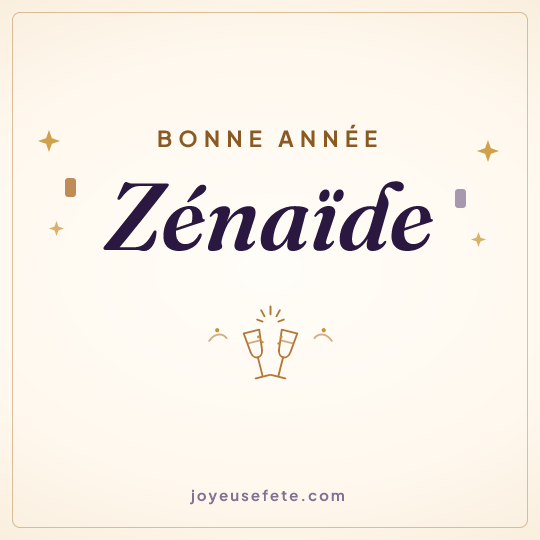 Image carrée « Bonne année Zénaïde » pour WhatsApp