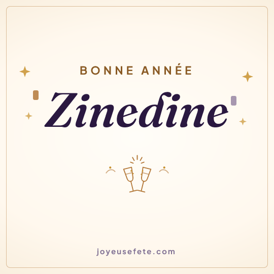 Image carrée « Bonne année Zinedine » pour WhatsApp