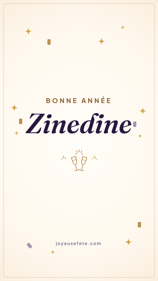 Image « Bonne année Zinedine » au format story