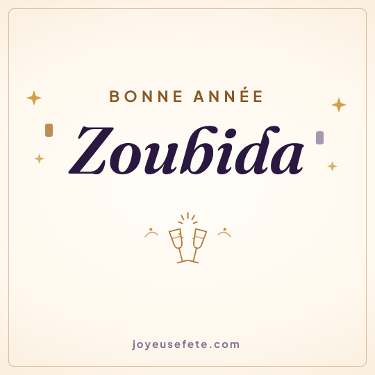 Image carrée « Bonne année Zoubida » pour WhatsApp