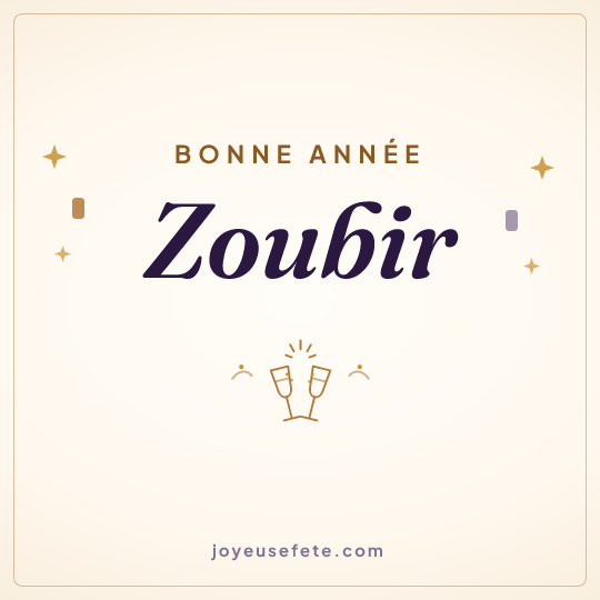 Image carrée « Bonne année Zoubir » pour WhatsApp