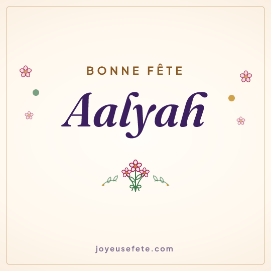 Image carrée « Bonne fête Aalyah » pour WhatsApp