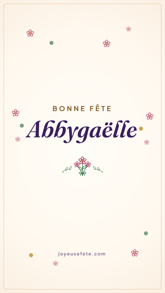 Image « Bonne fête Abbygaëlle » au format story
