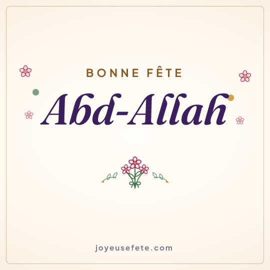 Image carrée « Bonne fête Abd-Allah » pour WhatsApp