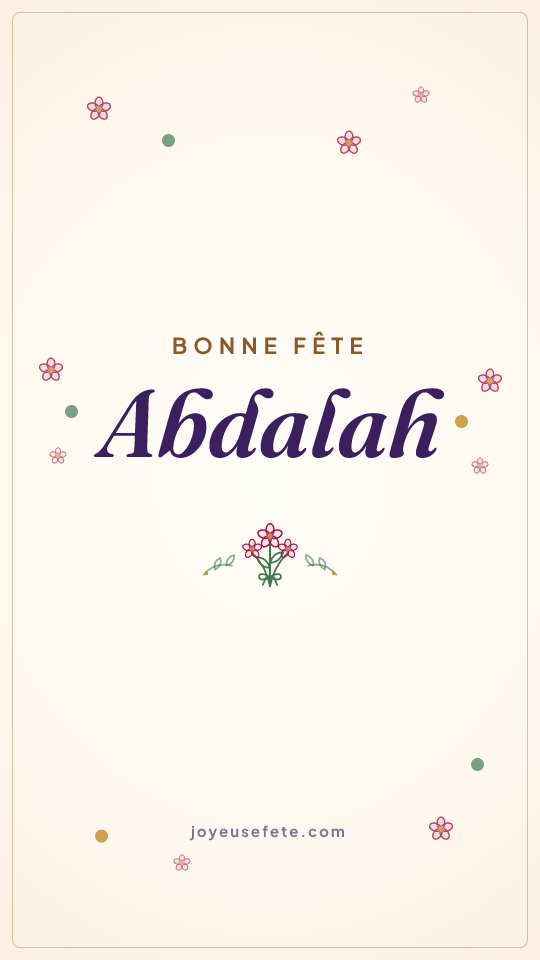Image « Bonne fête Abdalah » au format story